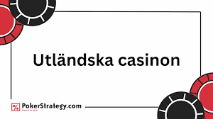 Utländska Casino Fynd och Fara för Spelare Utländska Casino Fynd och Fara för Spelare