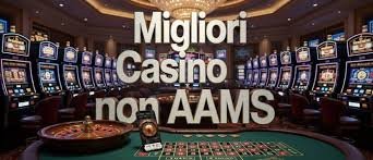 I Migliori Casinò non AAMS Una Guida Completa per i Giocatori I Migliori Casinò non AAMS Una Guida Completa per i Giocatori