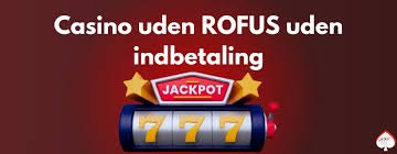 Spil Casino Uden Om Rufus En Guide til Det Alternative Spilunivers Spil Casino Uden Om Rufus En Guide til Det Alternative Spilunivers