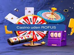 Udforsk Casinoer Uden Rofus En Guidet Tour til Spil uden Begrænsninger Udforsk Casinoer Uden Rofus En Guidet Tour til Spil uden Begrænsninger