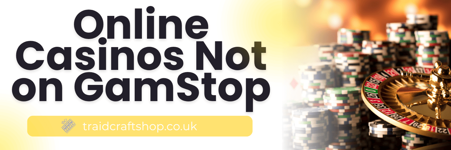 Discovering Casinos Not on Gamstop A New Era of Online Gambling Discovering Casinos Not on Gamstop A New Era of Online Gambling