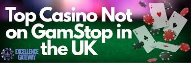 Exploring the Best Casinos Not on GamStop in the UK Exploring the Best Casinos Not on GamStop in the UK