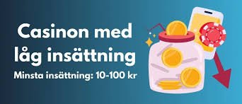 Låg Insättning Casino Spela Smart och Spara Pengar Låg Insättning Casino Spela Smart och Spara Pengar