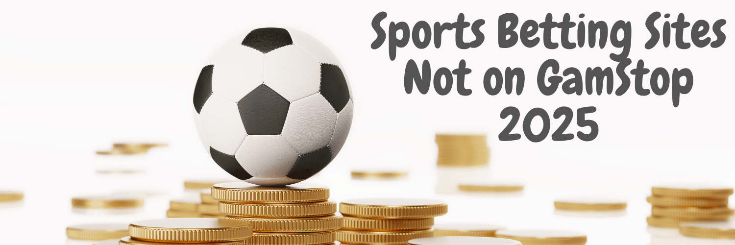 Sportsbooks Not on GamStop Your Guide to Alternative Betting Options -1121486511 Sportsbooks Not on GamStop Your Guide to Alternative Betting Options -1121486511