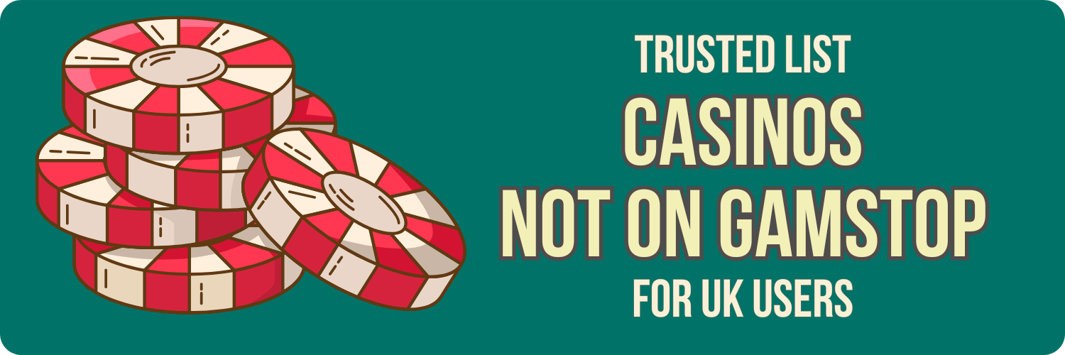 Top Reputable Casinos Not Using GamStop Top Reputable Casinos Not Using GamStop