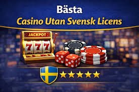 Exploring the World of Casinos Without Swedish Licenses Exploring the World of Casinos Without Swedish Licenses